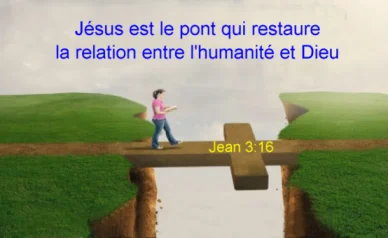 Jésus est le pont qui restaure